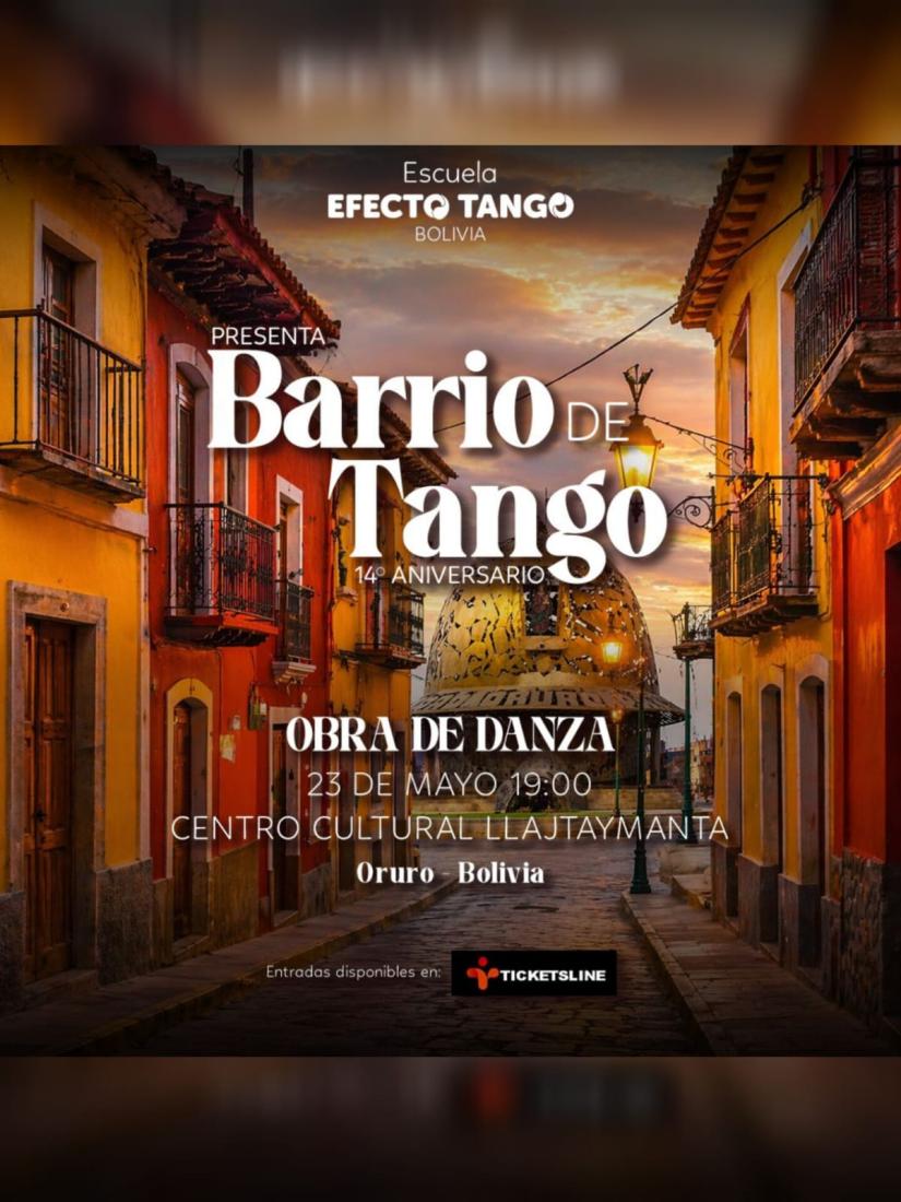 Barrio de Tango - 14° Aniversario - Oruro Barrio de Tango - 14° Aniversario - Oruro